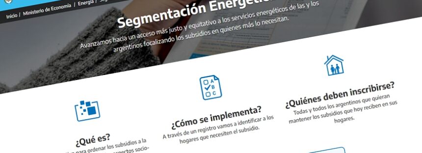 Segmentación energética: Los detalles que expuso el Gobierno sobre las nuevas tarifas